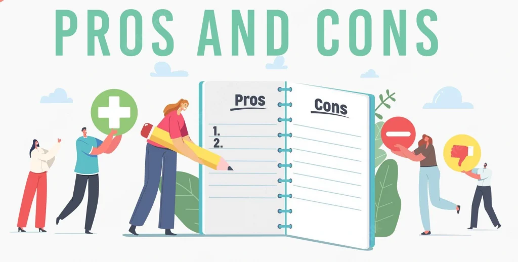 Pros and Cons