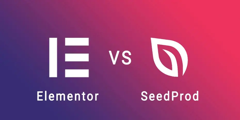 Elementor vs SeedProd