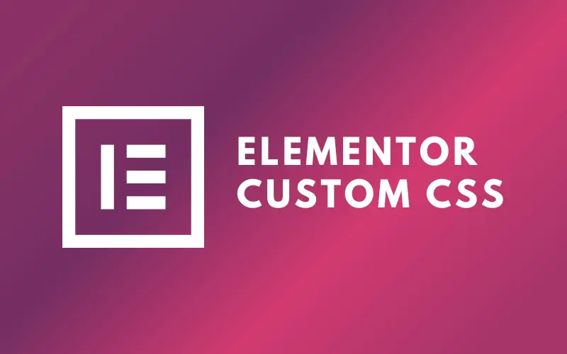 Elementor Custom CSS