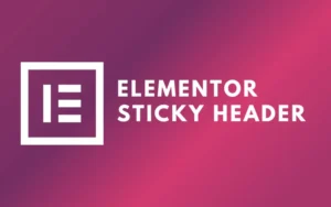 Elementor Sticky Header