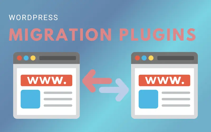 WordPress Migration Plugins