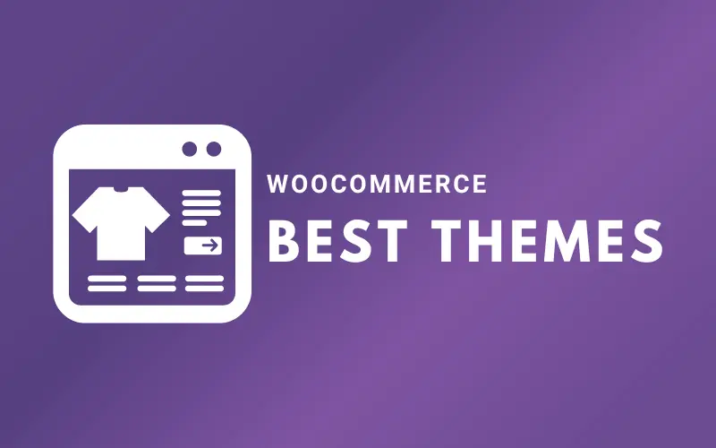 Best WooCommerce Themes