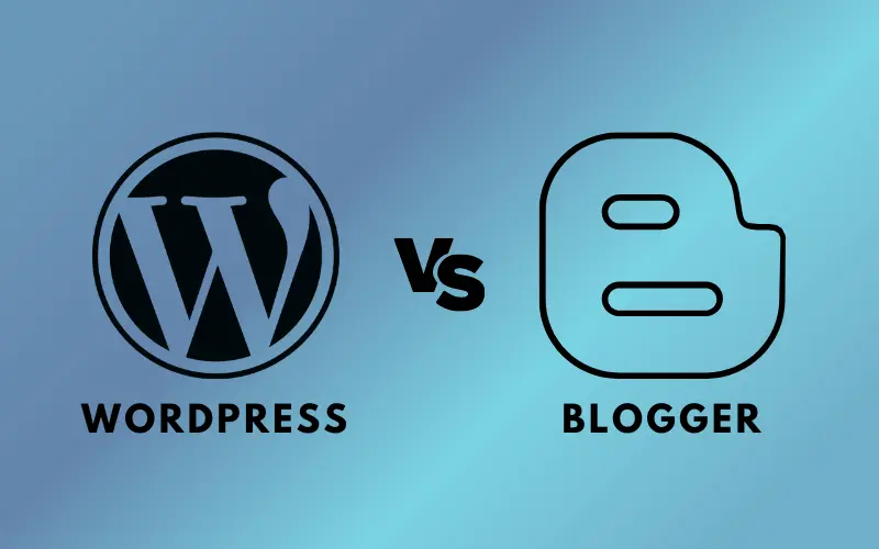 WordPress vs Blogger